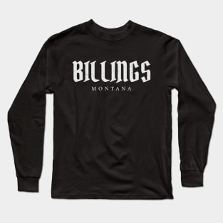 Billings, Montana Long Sleeve T-Shirt